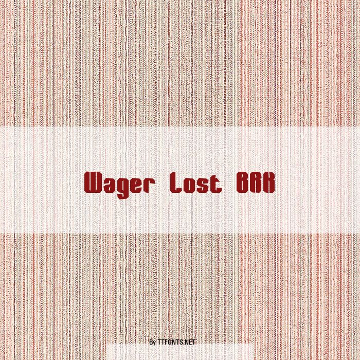Wager Lost BRK example